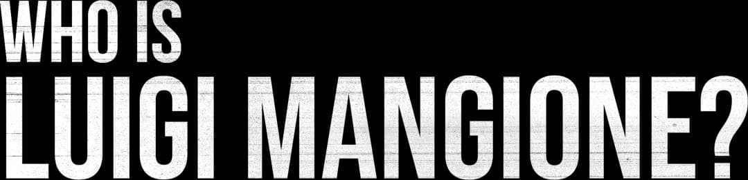 Who Is Luigi Mangione? movie logo