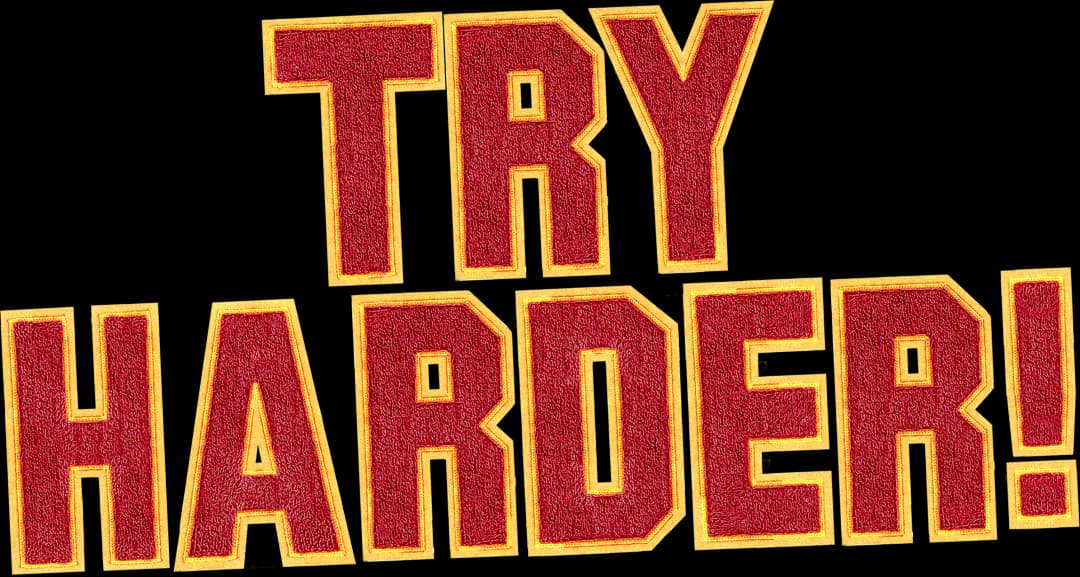 Try Harder! movie logo